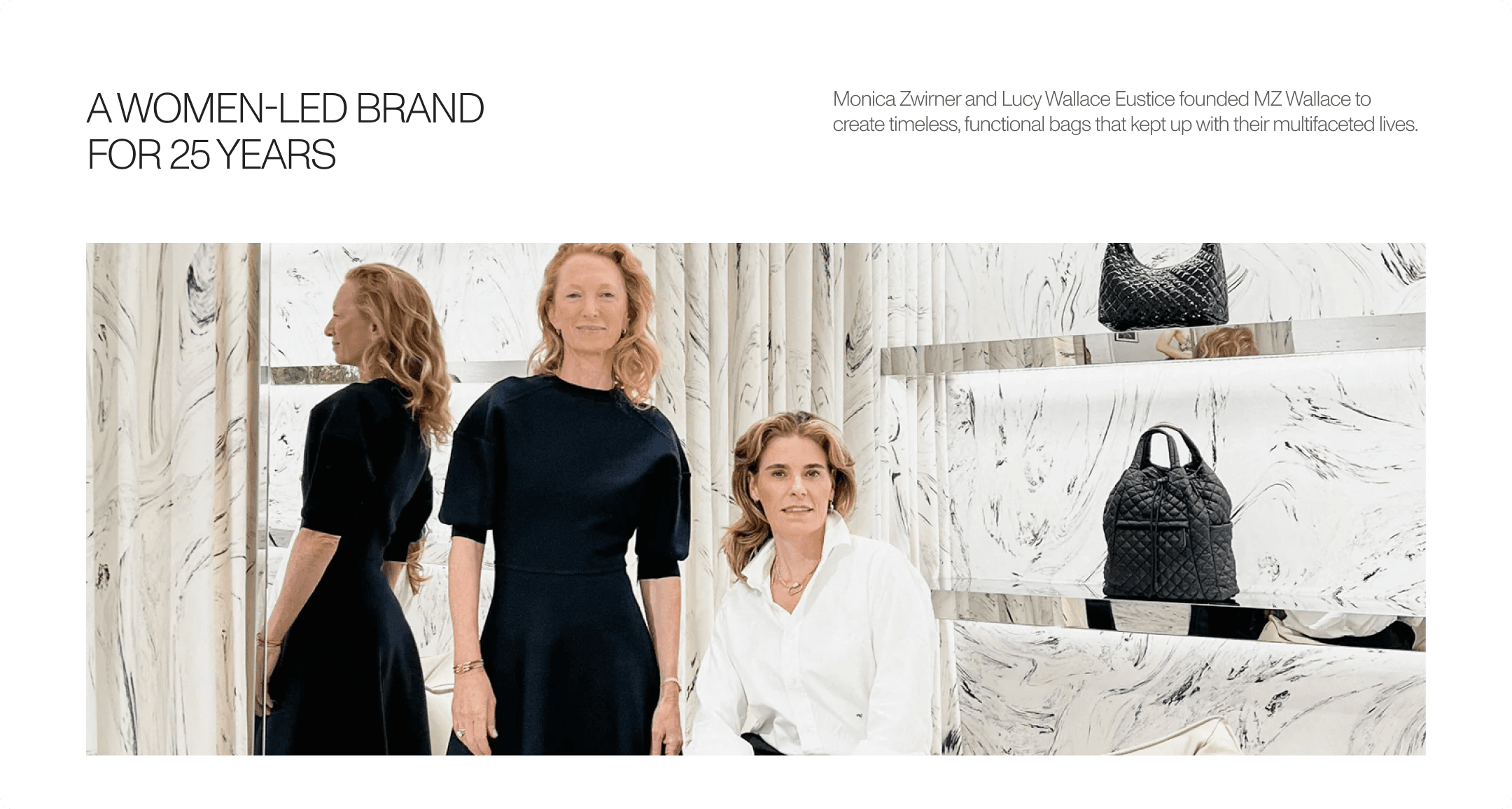 MZ Wallace brand story page featuring founders Monica Zwirner and Lucy Wallace Eustice in their New York showroom